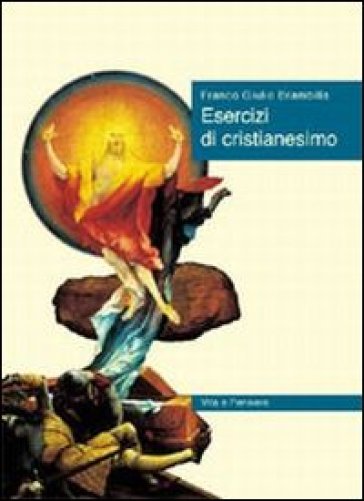 Esercizi di cristianesimo - Franco Giulio Brambilla