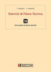 Esercizi di fisica tecnica. Efflusso di gas e vapori