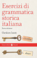 Esercizi di grammatica storica italiana