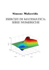 Esercizi di matematica: serie numeriche