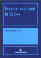 Esercizi ragionati in C/C++