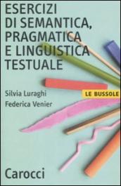 Esercizi di semantica, pragmatica e linguistica testuale