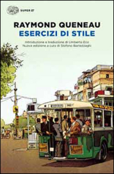 Esercizi di stile. Testo francese a fronte - Raymond Queneau