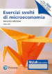 Esercizi svolti di microeconomia. Ediz. MyLab. Con Contenuto digitale per download e accesso on line