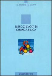 Esercizi svolti di chimica fisica