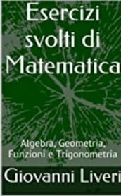 Esercizi svolti di Matematica