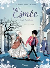 Esmée - Tome 1 - Envoyée d outre-tombe