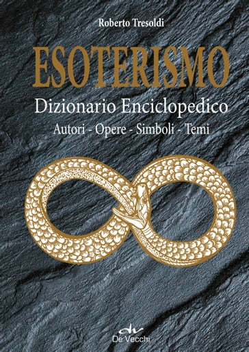 Esoterismo. Dizionario Enciclopedico - Roberto Tresoldi