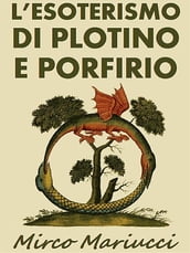 L Esoterismo di Plotino e Porfirio