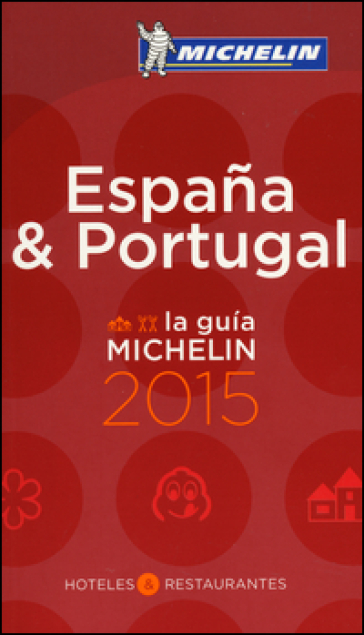 Espana & Portugal 2015. La guida rossa