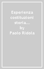 Esperienza costituzioni storia. Pagine di storia costituzionale