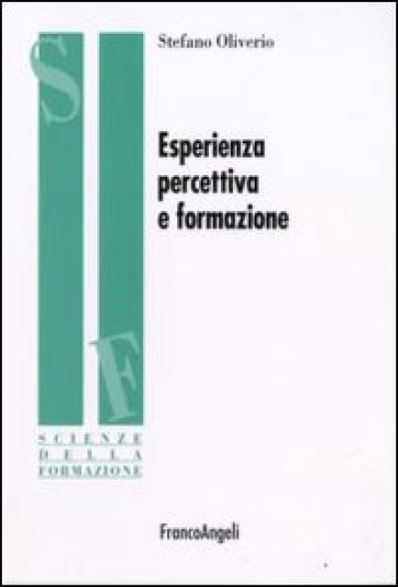 Esperienza percettiva e formazione - Stefano Oliviero