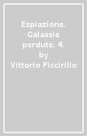 Espiazione. Galassie perdute. 4.