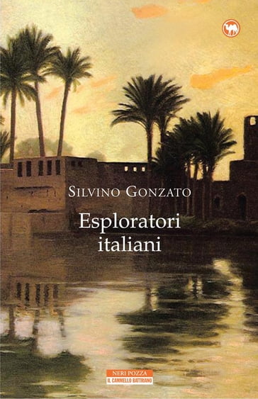 Esploratori Italiani - Silvino Gonzato