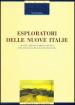 Esploratori delle nuove Italie. Identità regionali e spazio narrativo nella letteratura del secondo Ottocento