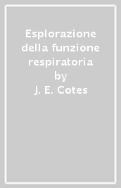 Esplorazione della funzione respiratoria