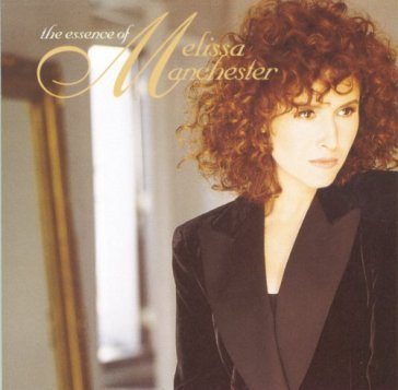 Essence of melissa - Melissa Manchester