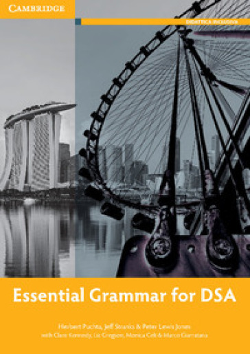 Essential grammar for DSA. Per le Scuole superiori. Con espansione online - Herbert Puchta - Jeff Stranks - Peter Lewis-Jones