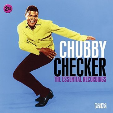 Essential recordings - Chubby Checker