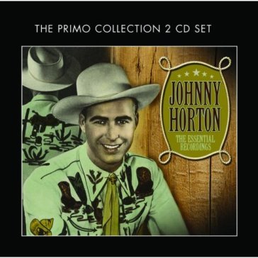 Essential recordings - JOHNNY HORTON