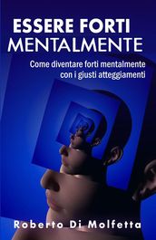 Essere Forti Mentalmente