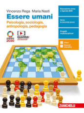 Essere umani. Psicologia, Sociologia, Antropologia, Pedagogia. Per la 3ª e 4ª classe delle Scuole superiori. Con e-book. Con espansione online