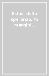 Estasi della speranza. Ai margini del pensiero di Jean Nabert (L