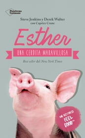 Esther, una cerdita maravillosa