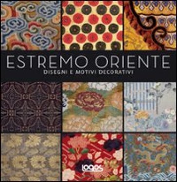 Estremo Oriente. Disegni e motivi decorativi