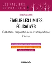 Etablir les limites éducatives - 2e éd.