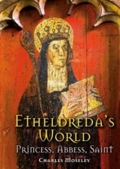 Etheldreda s World