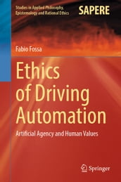 Ethics of Driving Automation