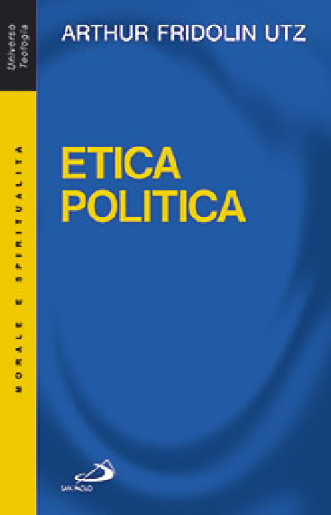 Etica politica - Arthur F. Utz