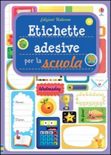 Etichette adesive per la scuola - Candice Whatmore - Katie Lovell