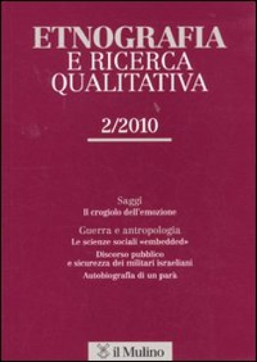 Etnografia e ricerca qualitativa (2010). 2.