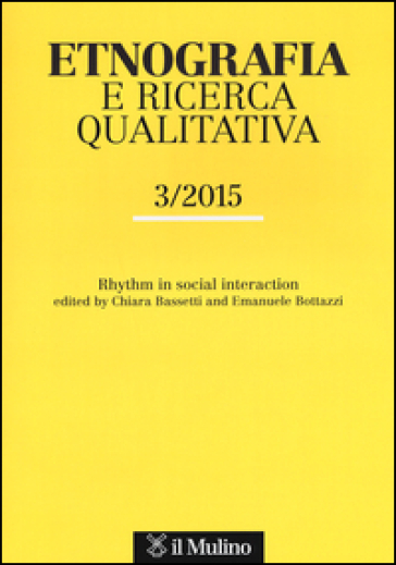 Etnografia e ricerca qualitativa (2015). 3.