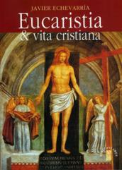 Eucaristia & vita cristiana