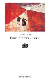 Euridice aveva un cane