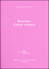 Euritmia canto visibile