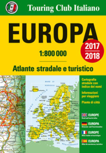 Europa. Atlante stradale e turistico 1:800.000