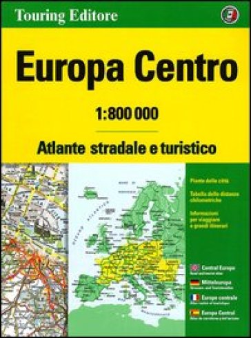 Europa centro. Atlante stradale e turistico 1:800.000. Ediz. multilingue