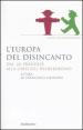 L Europa del disincanto. Dal  68 praghese alla crisi del neoliberismo