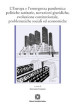 L Europa e l emergenza pandemica politiche sanitarie, novazioni giuridiche, evoluzione costituzionale, problematiche sociali ed economiche