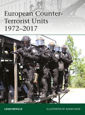 European Counter-Terrorist Units 19722017
