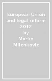 European Union and legal reform 2012