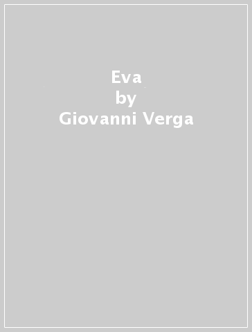 Eva - Giovanni Verga
