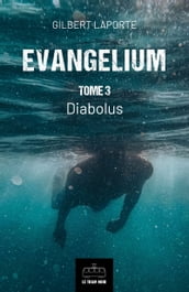 Evangelium - Tome 3