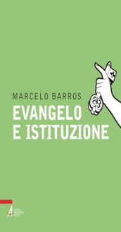 Evangelo e istituzione