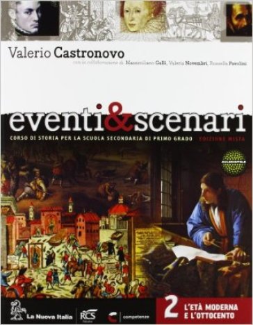 Eventi & scenari. Per la Scuola media. Con e-book. Con espansione online. 2. - Valerio Castronovo