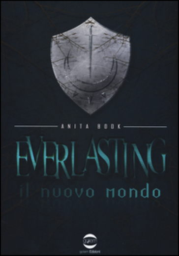 Everlasting. Il nuovo mondo - Anita Book